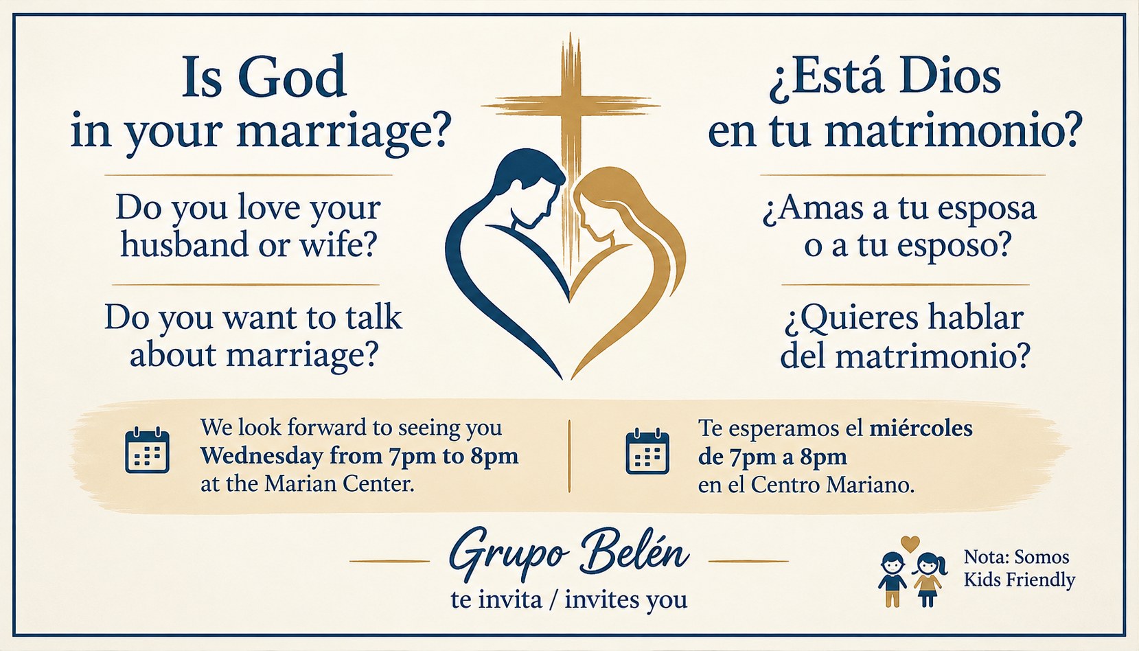 Bilingual flyer from Grupo Belén: Is God in your marriage? Wednesdays from 7 to 8 pm at the Marian Center. Kids friendly.